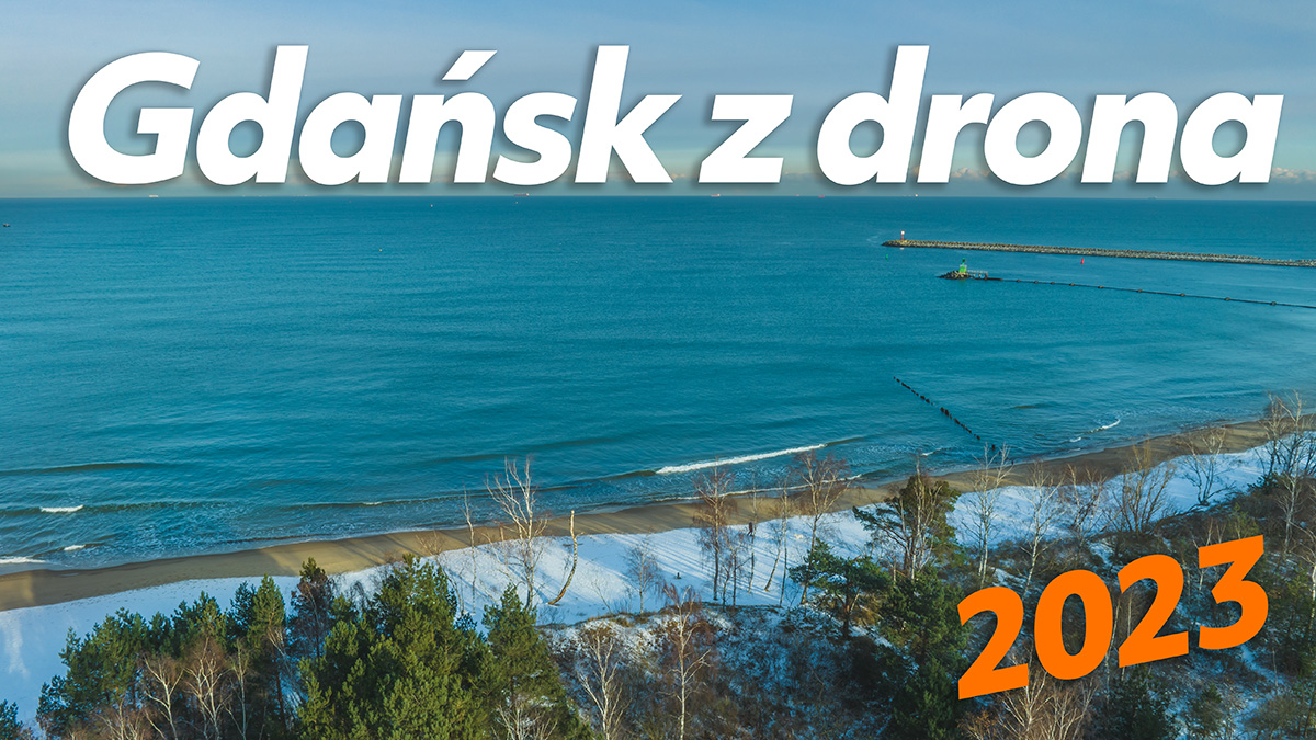2023. Gdańsk z drona.